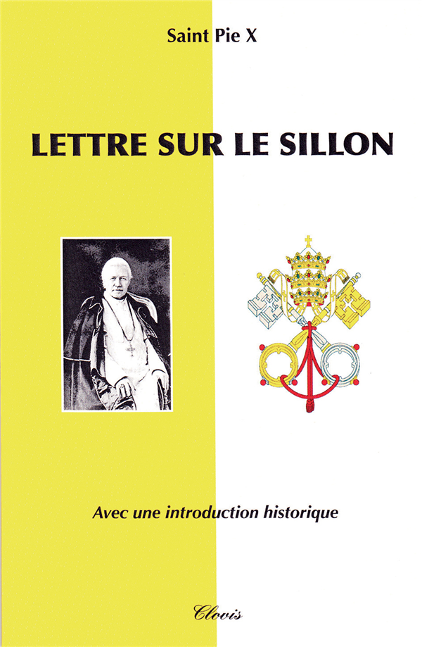 Lettre sur le Sillon - Notre charge apostolique