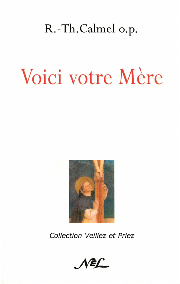 Voici votre mère