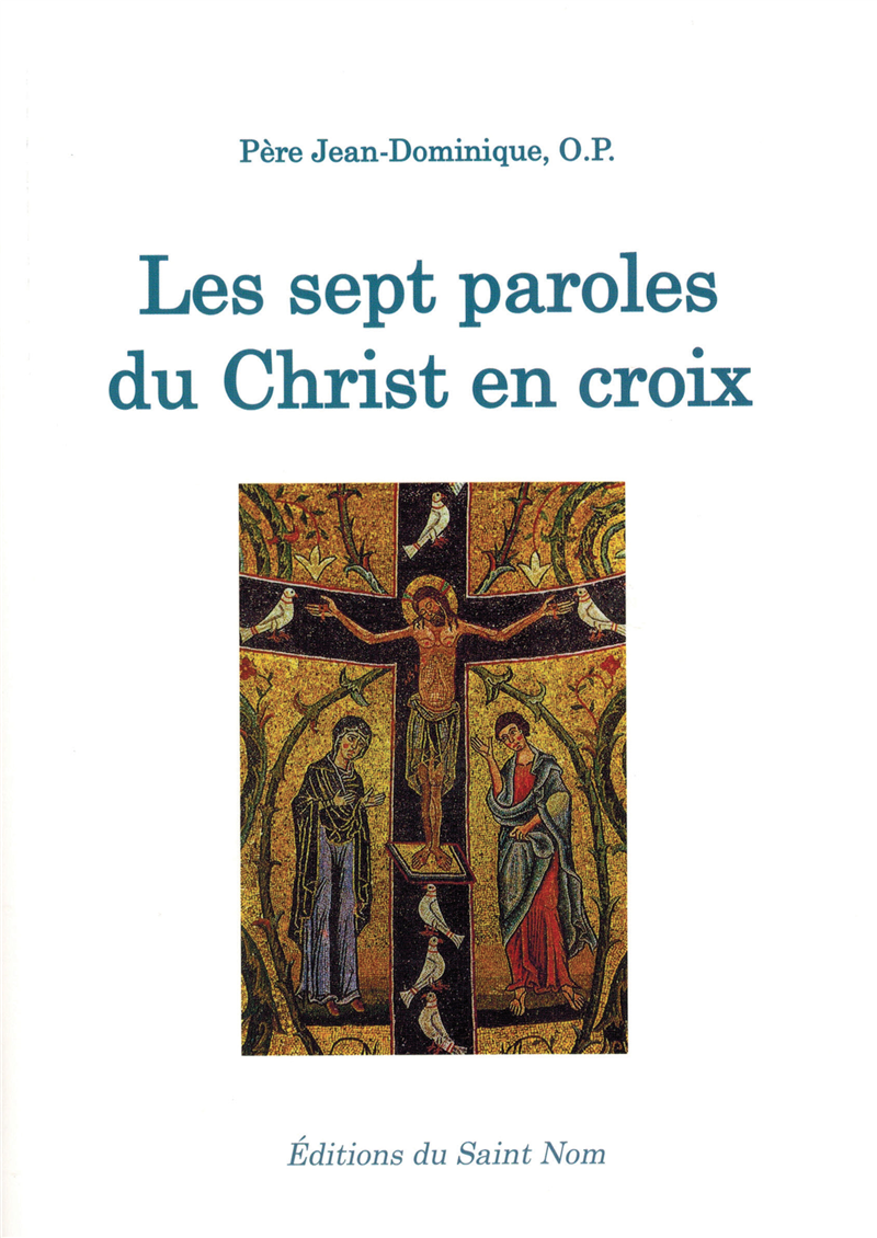 Les sept paroles du Christ en Croix