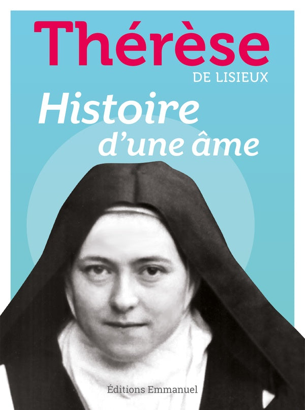 Histoire d'une âme (Sainte Thérèse)