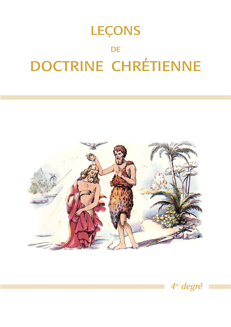 Leçons de doctrine chrétienne (4e degré)