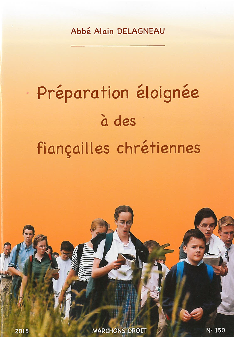 Préparation éloignée à des fiançailles chrétiennes