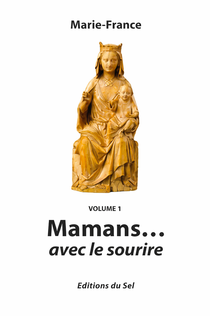 Mamans... avec le sourire (Volume 1)