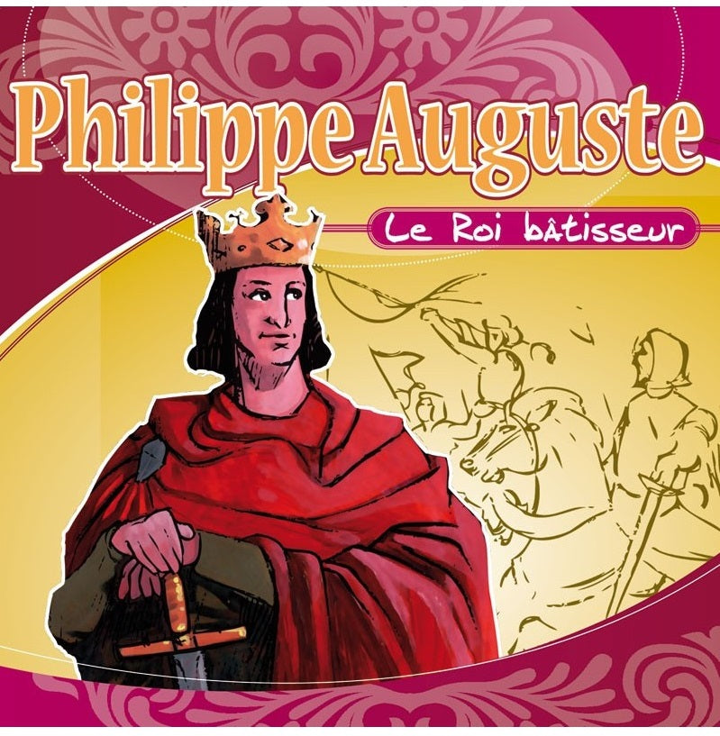 Philippe Auguste - Le roi bâtisseur (CD)