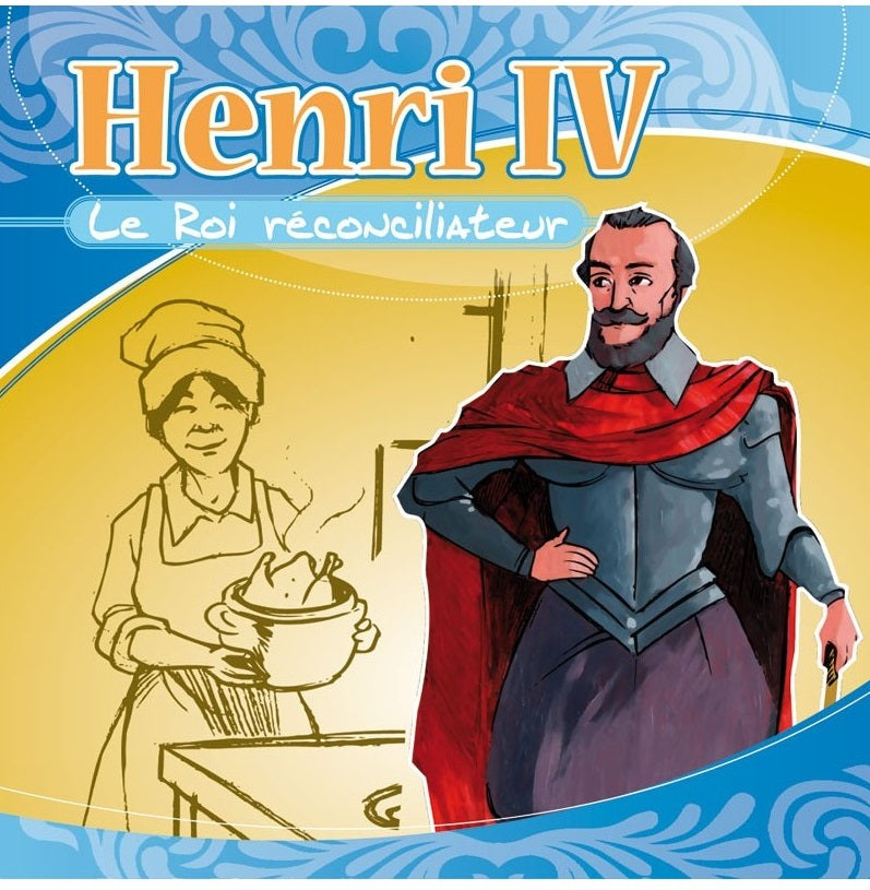 Henri IV - Le roi réconciliateur (CD)