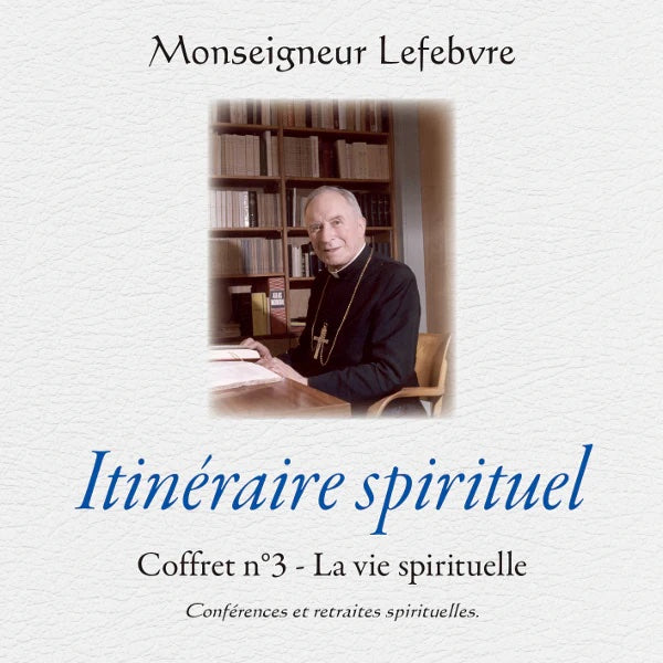 Itinéraire spirituel, La vie spirituelle (CD) - Coffret n° 3