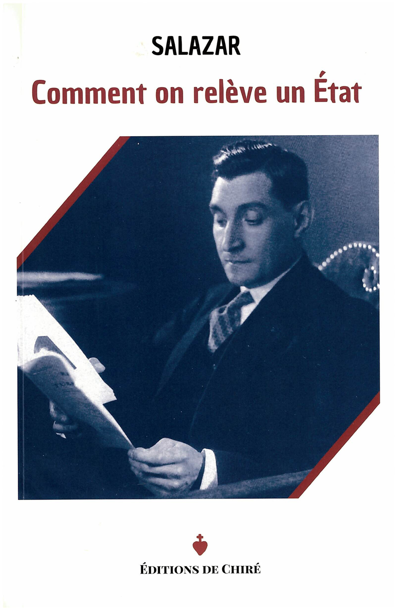 Salazar - Comment on relève un Etat