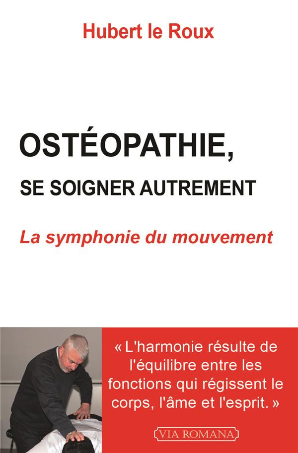 Ostéopathie, se soigner autrement