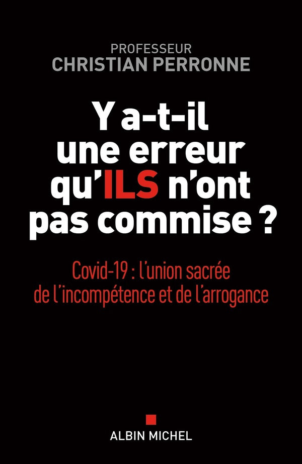 Y a t-il une erreur qu'ils n'ont pas commise ?