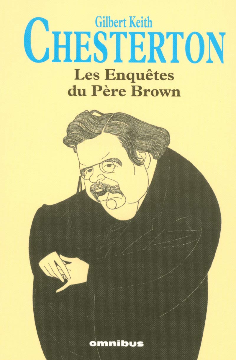 Les enquêtes du père Brown - Gilbert Keith Chesterton