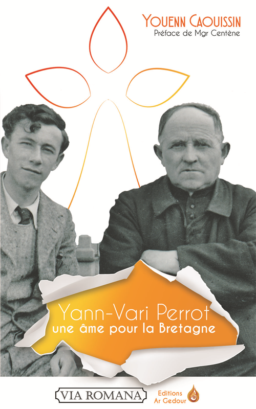 Yann-Vari Perrot - Une âme pour la Bretagne
