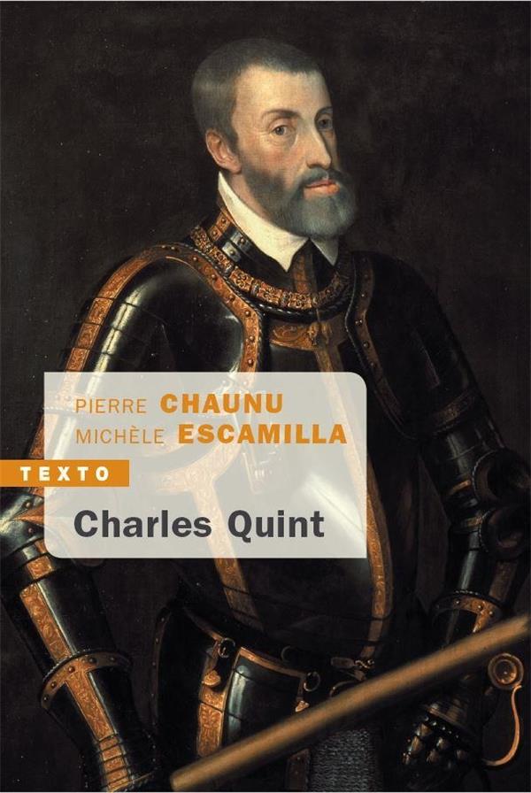 Charles Quint (Biographie par Pierre Chaunu)