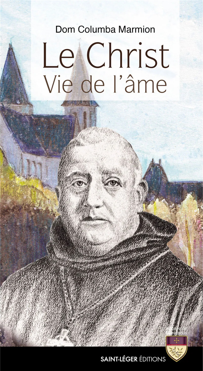 Le Christ, vie de l'âme