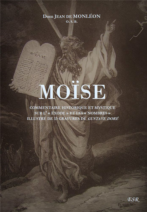 Moïse - Dom Jean de Monléon