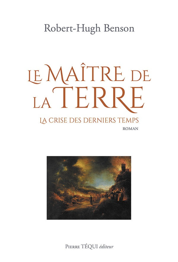 Le Maître de la Terre - La crise des derniers temps (Roman)