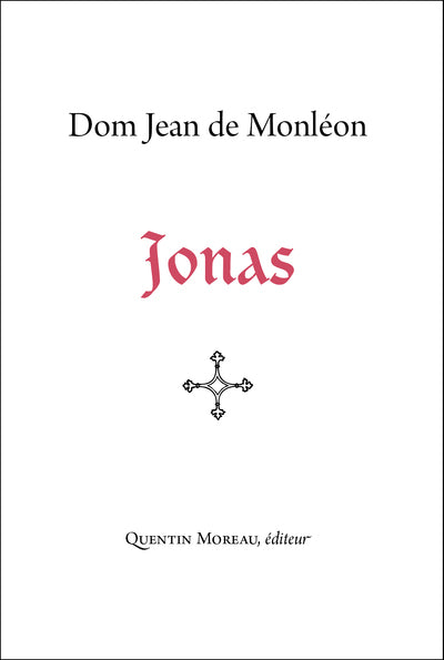 Jonas - Dom Jean de Monléon