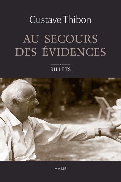 Au secours des évidences - Gustave Thibon