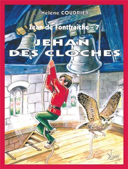 Jean de Fontfraîche 7 - Jehan des Cloches
