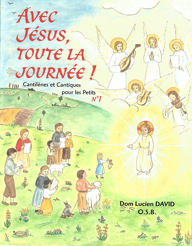 Avec Jésus toute la journée (livre et CD)