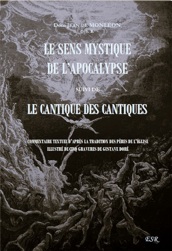 Le sens mystique de l'Apocalypse - Le cantique des cantiques