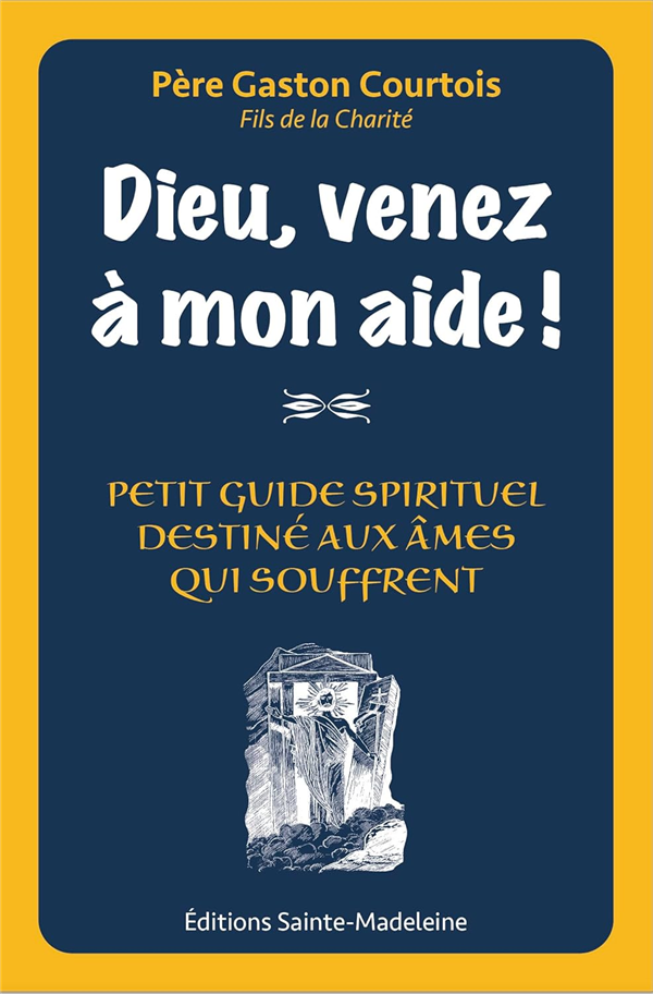 Dieu, venez à mon aide !