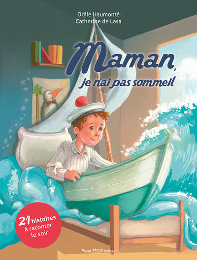 Maman, je n'ai pas sommeil - 21 histoires à raconter le soir