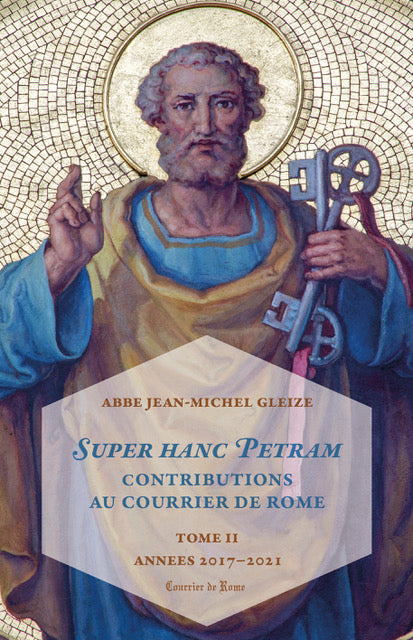 Super Hanc Petram (Tome 2)