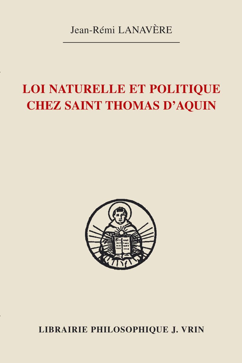 Loi naturelle et politique chez Saint Thomas