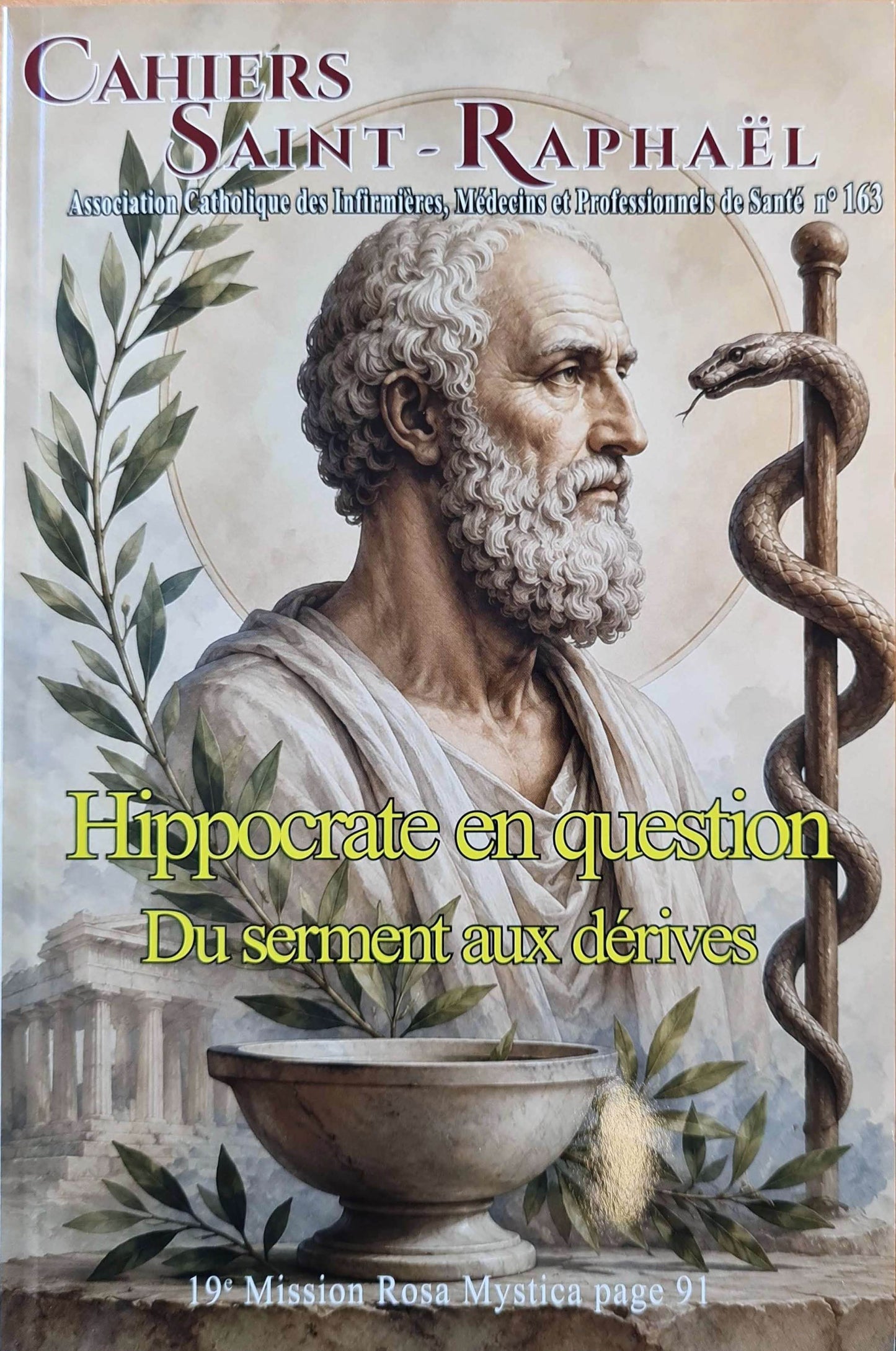 Hippocrate en question - Du serment aux dérives (Cahiers Saint-Raphaël n° 163)