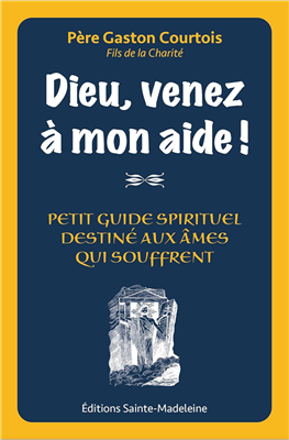 Dieu, venez à mon aide !