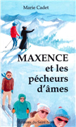 Maxence et les pécheurs d'âme (format poche)