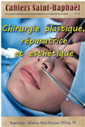 Chirurgie plastique, réparatrice et esthétique (Cahiers Saint-Raphaël n° 155)