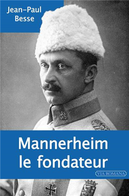 Mannerheim - le fondateur