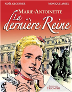 Marie-Antoinette - La dernière reine (BD)