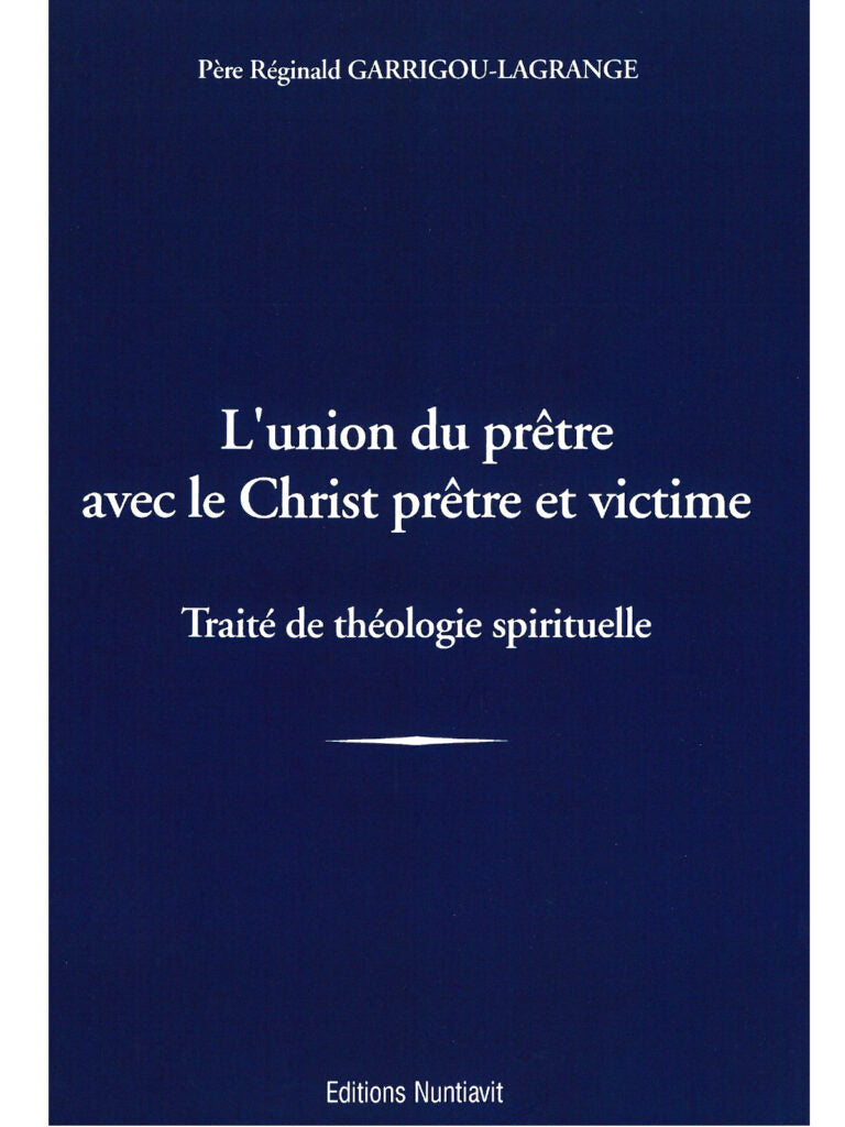 L'union du prêtre avec le Christ prêtre et victime