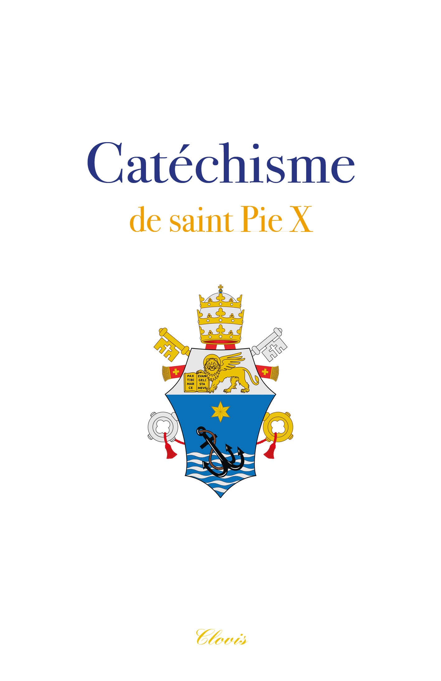 Catéchisme de saint Pie X (Clovis)