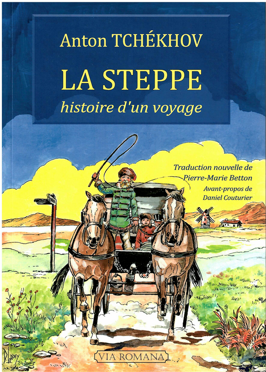 La steppe, histoire d'un voyage