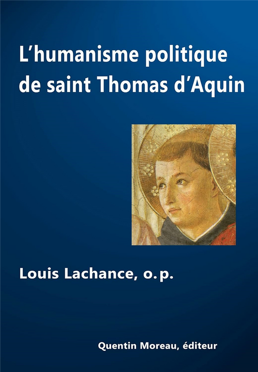 L'Humanisme politique de saint Thomas d'Aquin