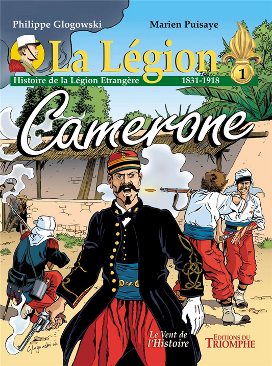 La Légion - Tome 1 - Camerone (BD)