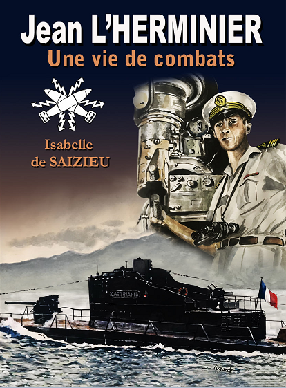 Jean L'Herminier - Une vie de combats