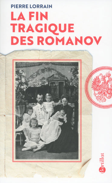 La fin tragique des Romanov