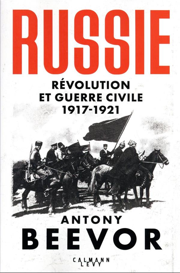 Russie - Révolution et guerre civile (1917-1921)