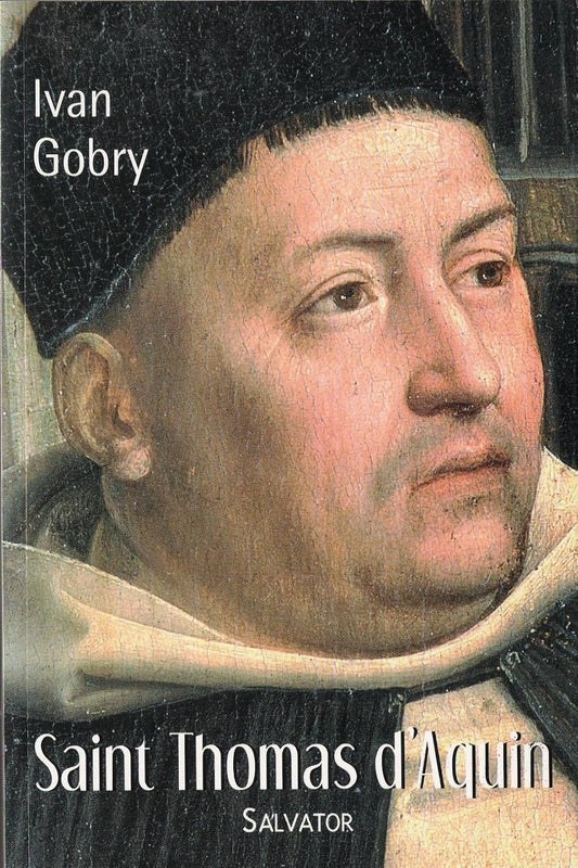 Saint Thomas d'Aquin (Ivan Gobry)