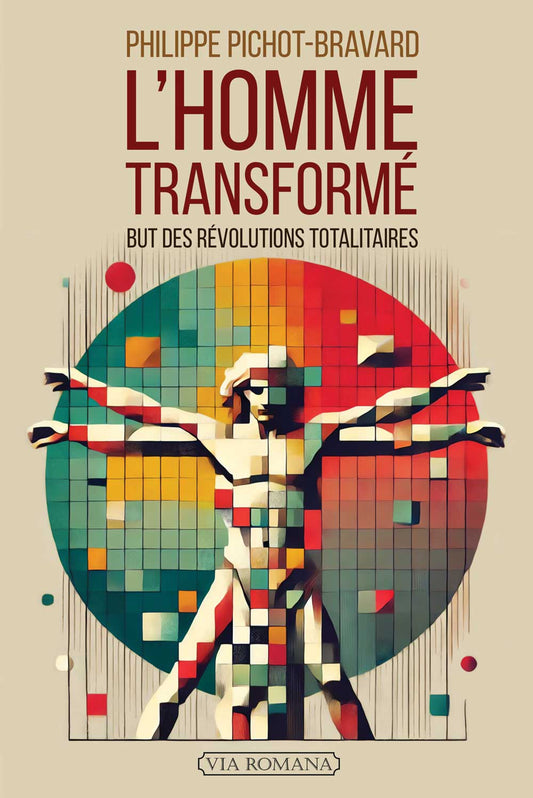 L'Homme transformé - but des révolutions totalitaires