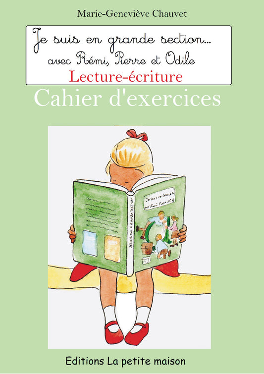Je suis en grande section - Lecture, écriture - cahiers d'exercices