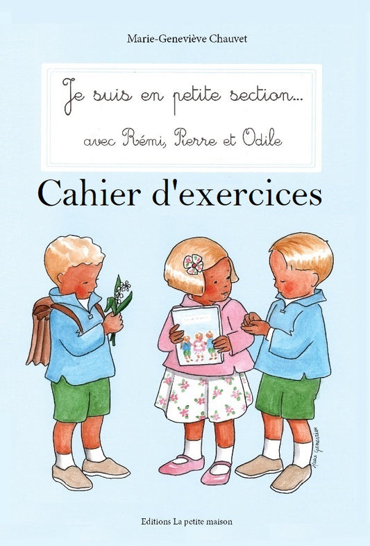 Je suis en petite section - Cahiers d'exercices