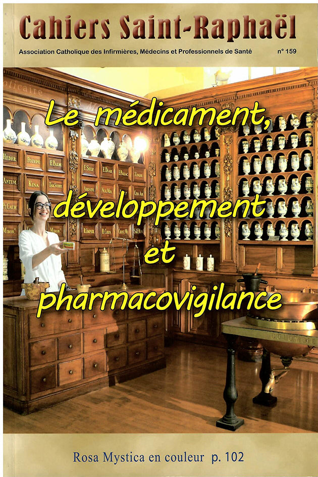 Le médicament (Cahiers Saint-Raphaël n° 159)