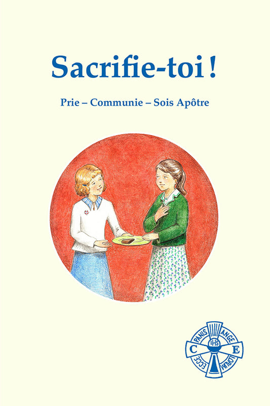 Sacrifie-toi (Croisade eucharistique)